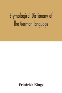Abbildung von: Etymological dictionary of the German language - ALPHA EDITION