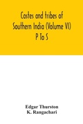 Cover: Castes and tribes of southern India (Volume VI) P To S - ALPHA EDITION