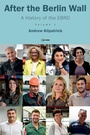 Cover: After the Berlin Wall - Central European University Press