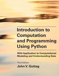 Abbildung von: Introduction to Computation and Programming Using Python, third edition - MIT Press