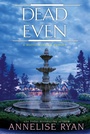 Cover: Dead Even - Kensington Cozies