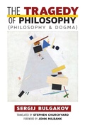 Cover: The Tragedy of Philosophy (Philosophy and Dogma) - Angelico Press