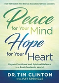 Cover: Peace for Your Mind, Hope for Your Heart - Charisma House