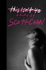Cover: This Isn't 40 - Simon + Schuster LLC