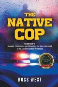 Cover: The Native Cop - Writers Republic LLC