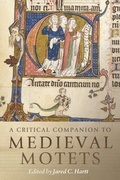 Cover: A Critical Companion to Medieval Motets - De Gruyter