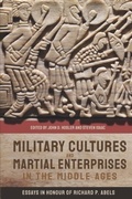 Cover: Military Cultures and Martial Enterprises in the Middle Ages - De Gruyter