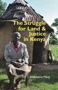 Cover: The Struggle for Land and Justice in Kenya - De Gruyter