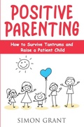 Cover: Positive Parenting - Joiningthedotstv Limited