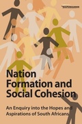 Cover: Nation Formation and Social Cohesion - The Mapungubwe Institute for Strategic Reflection (MIST
