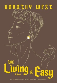 Enlarge image Cover: The Living is Easy - The Feminist Press at CUNY