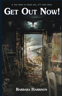 Enlarge image Cover: Get Out Now! - Rockhill Publishing LLC