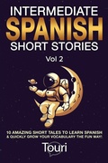 Cover: Intermediate Spanish Short Stories - Touri Language Learning