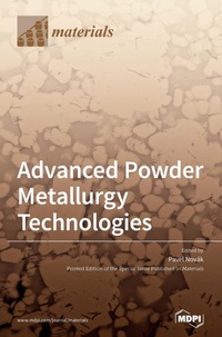 Enlarge image Cover: Advanced Powder Metallurgy Technologies - MDPI AG