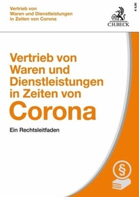 Abbildung von: Vertrieb von Waren und Dienstleistungen in Zeiten von Corona - C.H.BECK