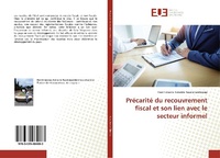 Abbildung von: Precarite du recouvrement fiscal et son lien avec le secteur informel - Éditions universitaires européennes