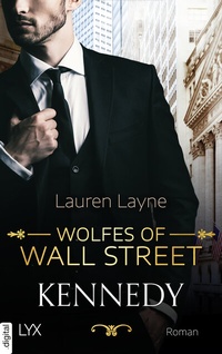 Abbildung von: Wolfes of Wall Street - Kennedy - LYX