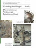 Cover: Das ernestinische Wittenberg: Residenz und Stadt - Michael Imhof Verlag
