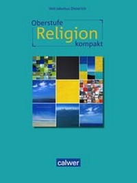 Abbildung von: Oberstufe Religion kompakt - Calwer