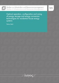 Enlarge image Cover: Optimal operation, configuration and sizing of energy storage and energy conversion technologies for residential house energy systems - Logos Berlin