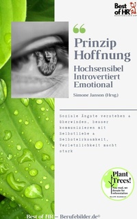 Abbildung von: Prinzip Hoffnung. Hochsensibel Introvertiert Emotional - Best of HR