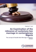 Bild: An Examination of the relevance of customary law marriage in contemporary Nigeria - LAP Lambert Academic Publishing
