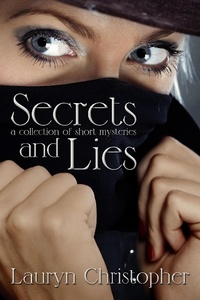 Enlarge image Cover: Secrets and Lies - Camden Park Press