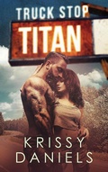 Cover: Truck Stop Titan - Krissy Daniels