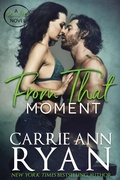Cover: From That Moment (Promise Me, #2) - Carrie Ann Ryan