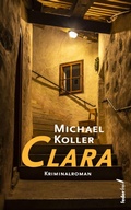Cover: Clara. &Ouml;sterreich Krimi - Federfrei Verlag