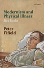 Cover: Modernism and Physical Illness - OUP eBook
