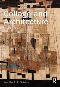 Enlarge image Cover: Collage and Architecture - Routledge