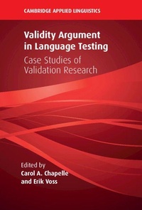 Enlarge image Cover: Validity Argument in Language Testing - Cambridge University Press