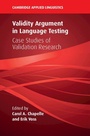 Cover: Validity Argument in Language Testing - Cambridge University Press