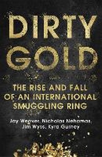 Abbildung von: Dirty Gold - Hodder & Stoughton