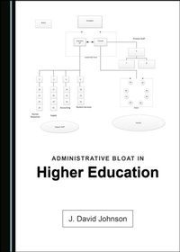 Abbildung von: Administrative Bloat in Higher Education - Cambridge Scholars Publishing