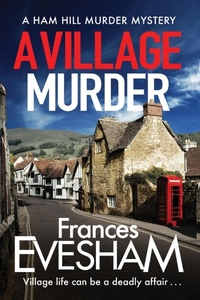 Abbildung von: A Village Murder - Boldwood Books Ltd