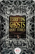 Cover: Terrifying Ghosts Short Stories - Flame Tree Publishing