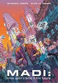 Enlarge image Cover: Madi: Once Upon a Time in the Future - Z2 comics