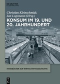 Cover: Konsum im 19. und 20. Jahrhundert - De Gruyter Oldenbourg