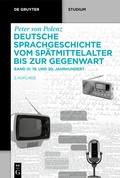 Cover: Peter von Polenz: Deutsche Sprachgeschichte vom Sp&auml;tmittelalter bis zur Gegenwart / 19. und 20. Jahrhundert - De Gruyter
