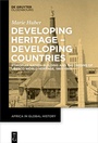 Cover: Developing Heritage - Developing Countries - De Gruyter