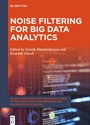 Cover: Noise Filtering for Big Data Analytics - De Gruyter