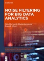 Cover: Noise Filtering for Big Data Analytics - De Gruyter
