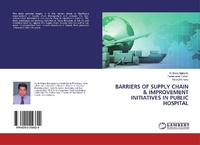 Abbildung von: Barriers of Supply Chain & Improvement Initiatives in Public Hospital - LAP Lambert Academic Publishing