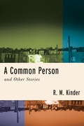 Cover: A Common Person and Other Stories - University of Notre Dame Press