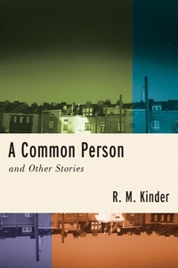 Abbildung von: A Common Person and Other Stories - University of Notre Dame Press