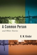 Cover: A Common Person and Other Stories - University of Notre Dame Press
