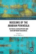 Cover: Museums of the Arabian Peninsula - Taylor & Francis