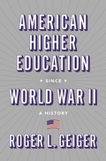 Cover: American Higher Education since World War II - Princeton University Press